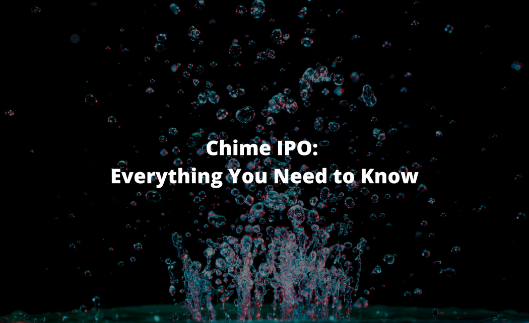 Chime Ipo