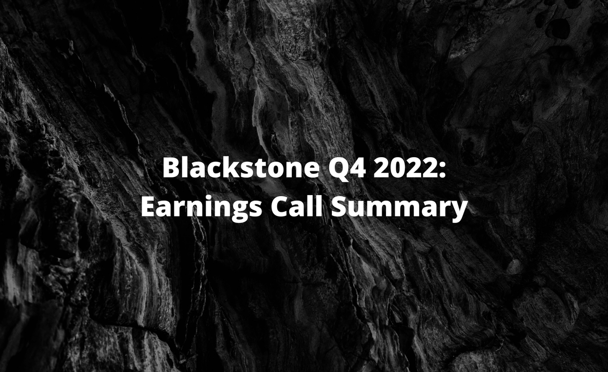 Blackstone (BX) Q4 2022: Earnings Call Summary