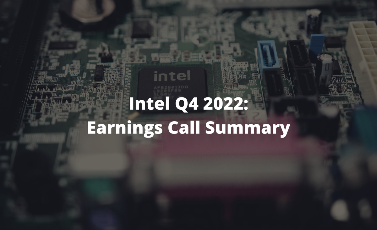 Intel (INTC) Q4 2022 Earnings Call Summary