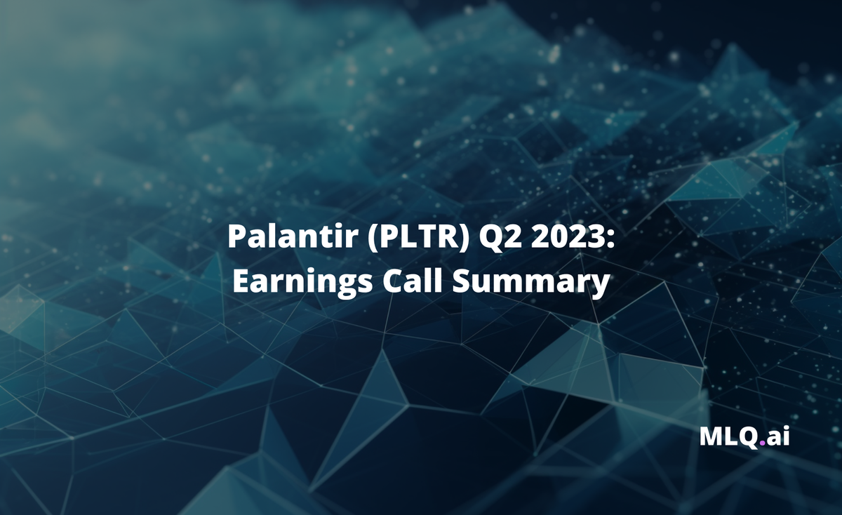 Palantir (PLTR) Q2 2023 Earnings Call Summary