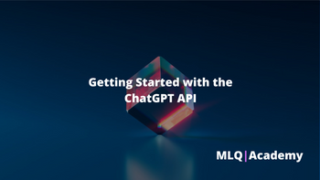 ChatGPT API: Getting Started with OpenAI's New Model